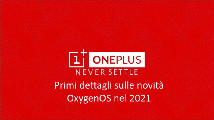 Oneplus novità OxygenOS nel 2021 i primi dettagli