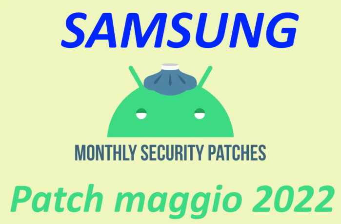Samsung patch sicurezza android maggio 2022 novità