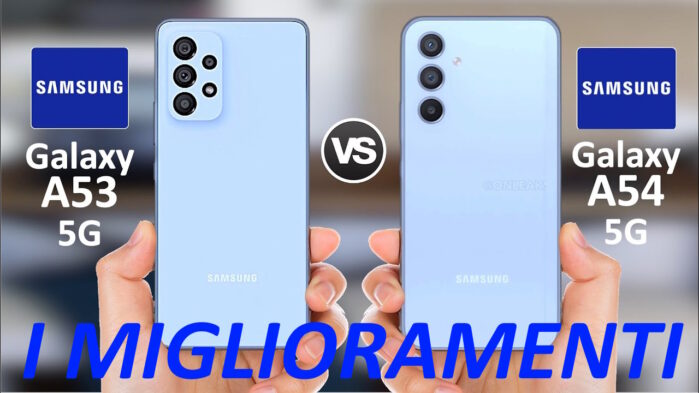 Galaxy A54 5G vs Galaxy A53 5G miglioramenti